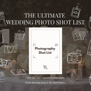 Ultimate Wedding Photography Shot List